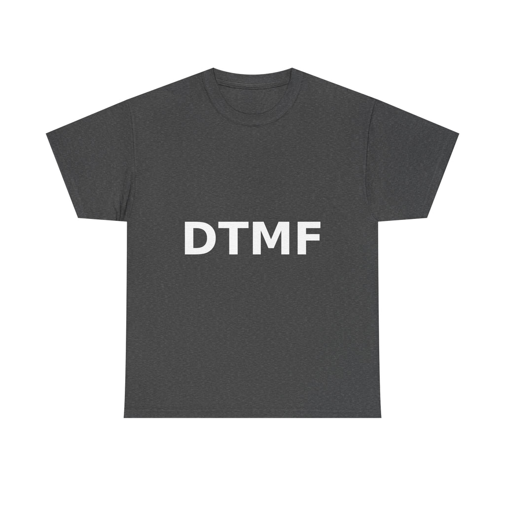 DTMF Bold Slogan Tee - White Print Unisex T-Shirt
