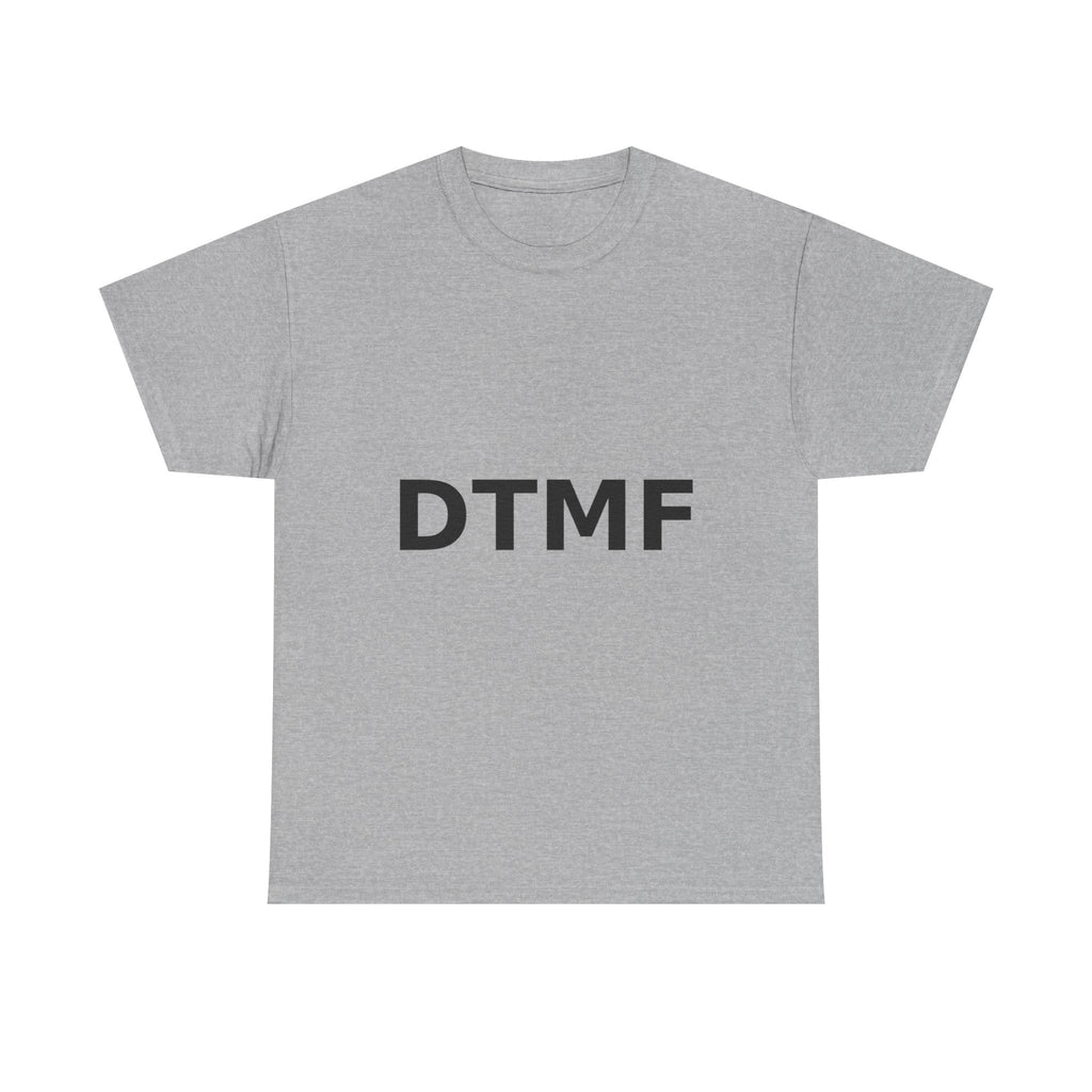 DTMF Bold Slogan Tee - Black Print Unisex T-Shirt