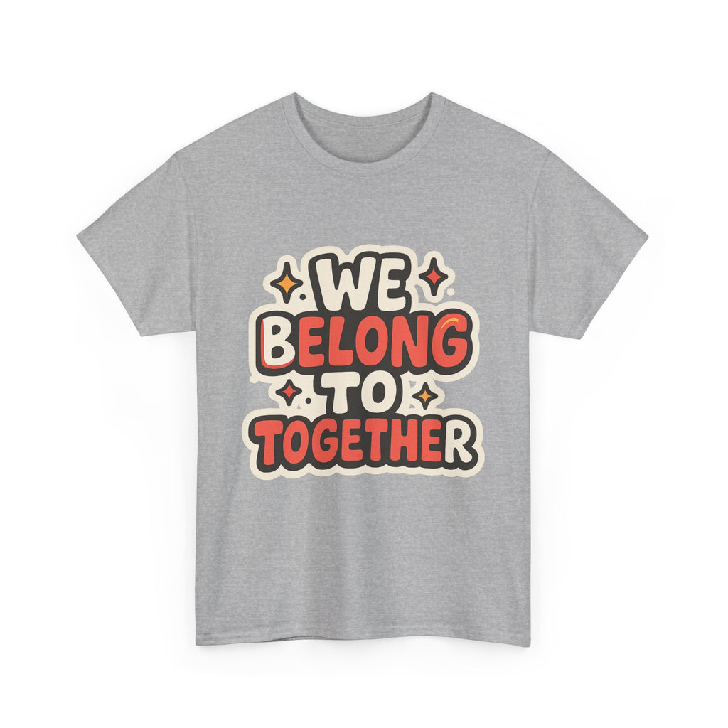 We belong together Illustrated Graphic Tee - Fan Unisex T-Shirt