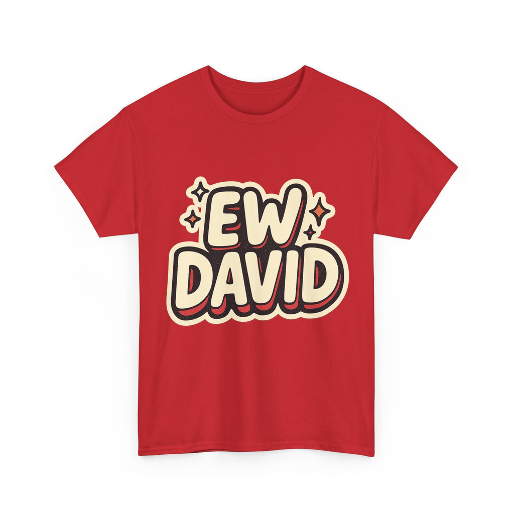 Ew David Illustrated Graphic Tee - Fan Unisex T-Shirt