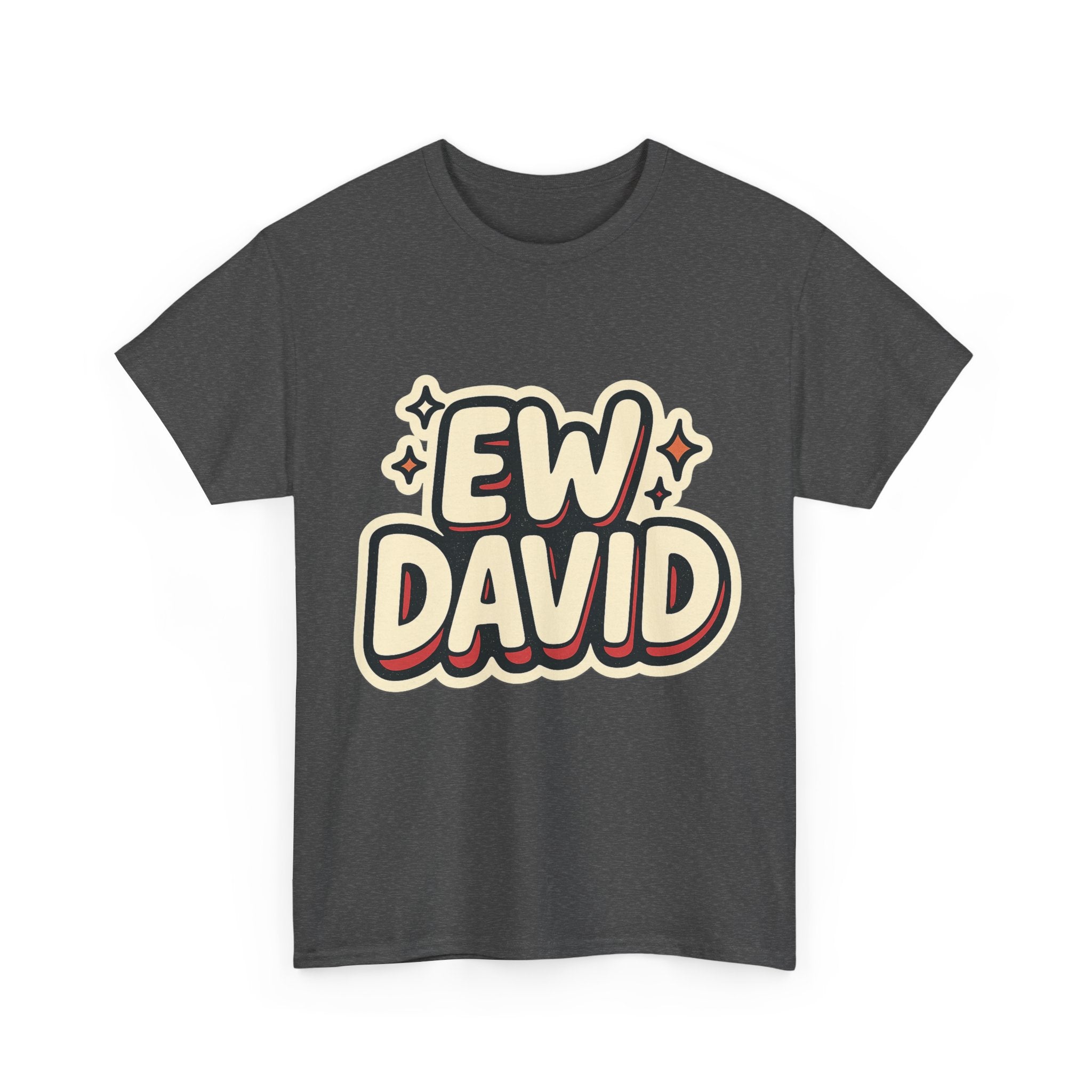 Ew David Illustrated Graphic Tee - Fan Unisex T-Shirt