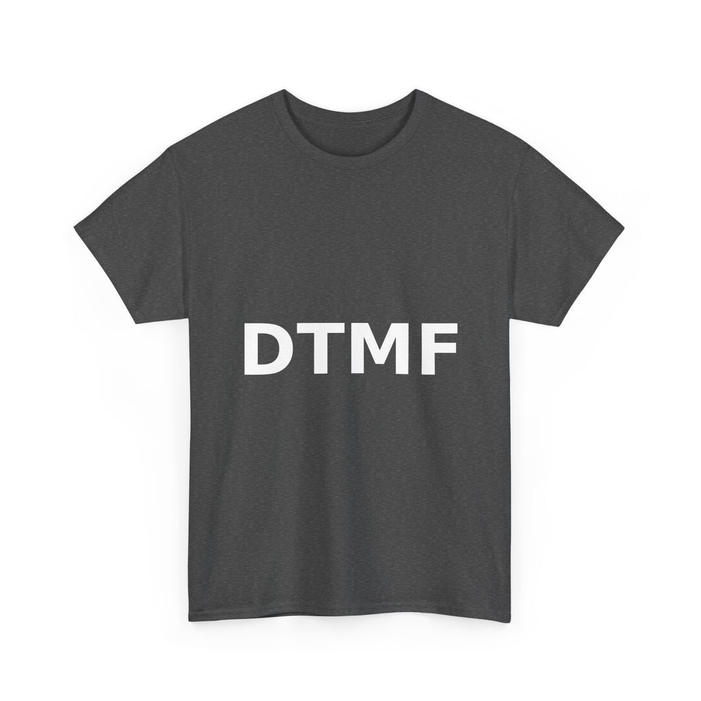 DTMF Bold Slogan Tee - White Print Unisex T-Shirt