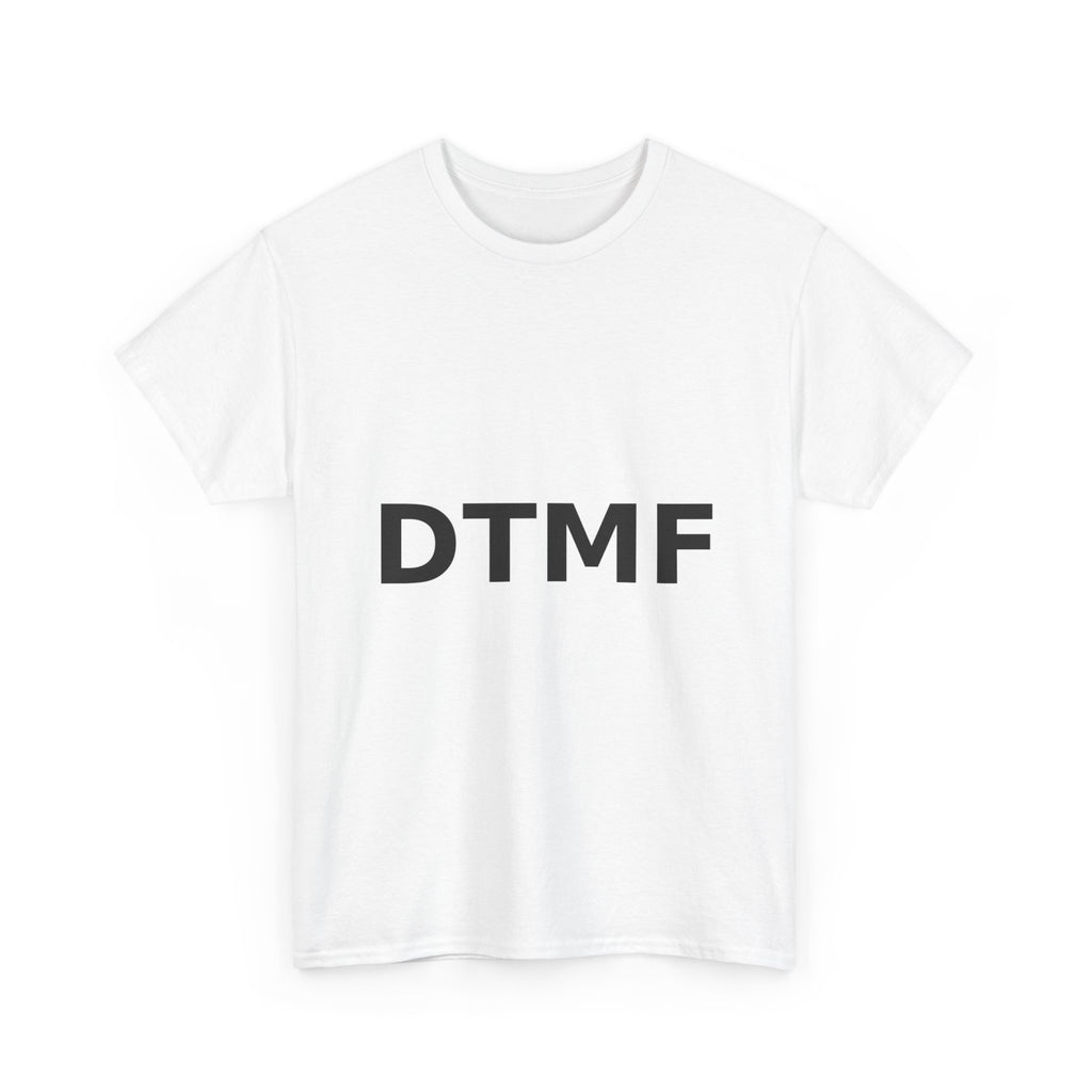 DTMF Bold Slogan Tee - Black Print Unisex T-Shirt