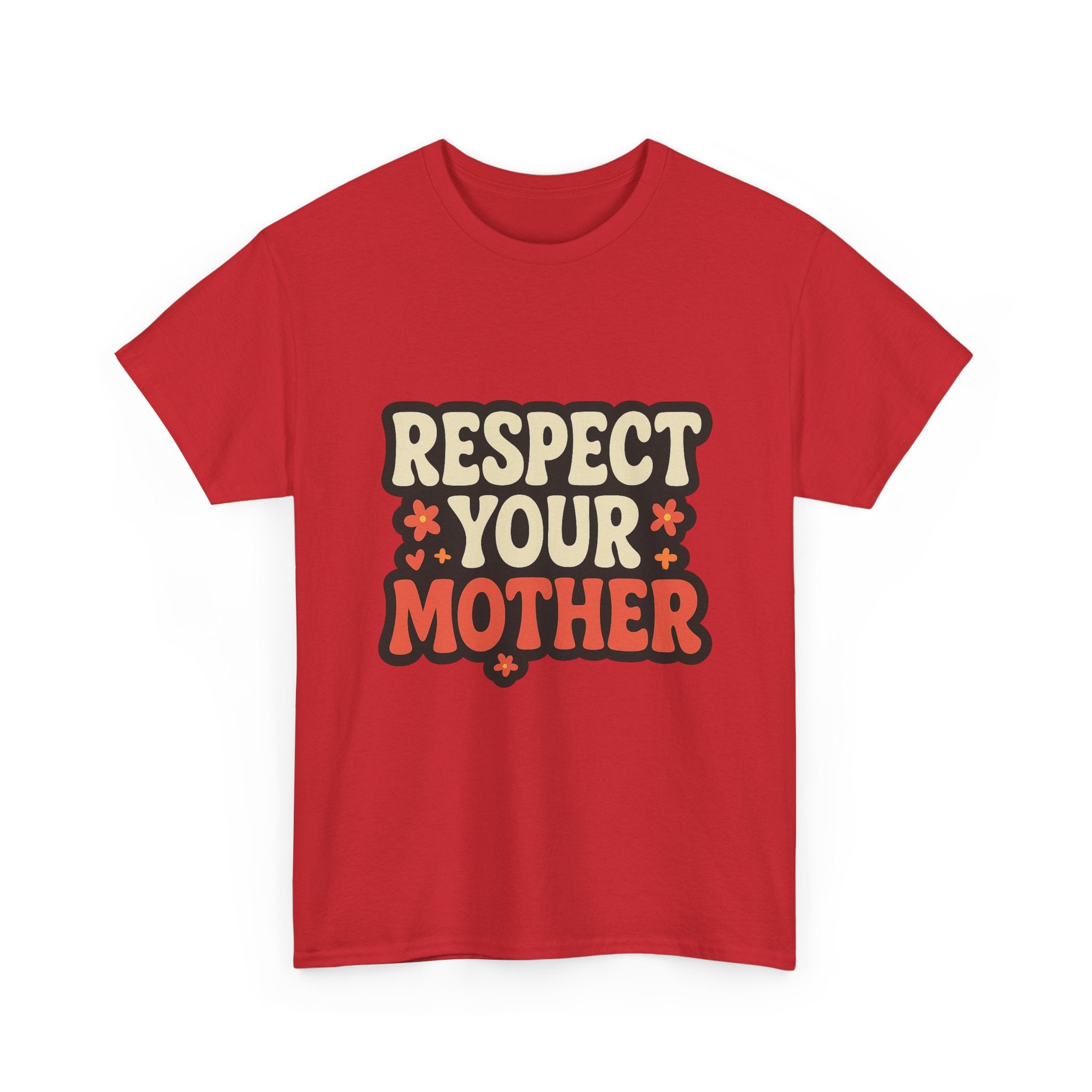 Respect Your Mother Retro Slogan Tee - Unisex T-Shirt