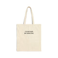 I'd Rather Be Dancing Cotton Canvas Tote Bag — front view of the printed design