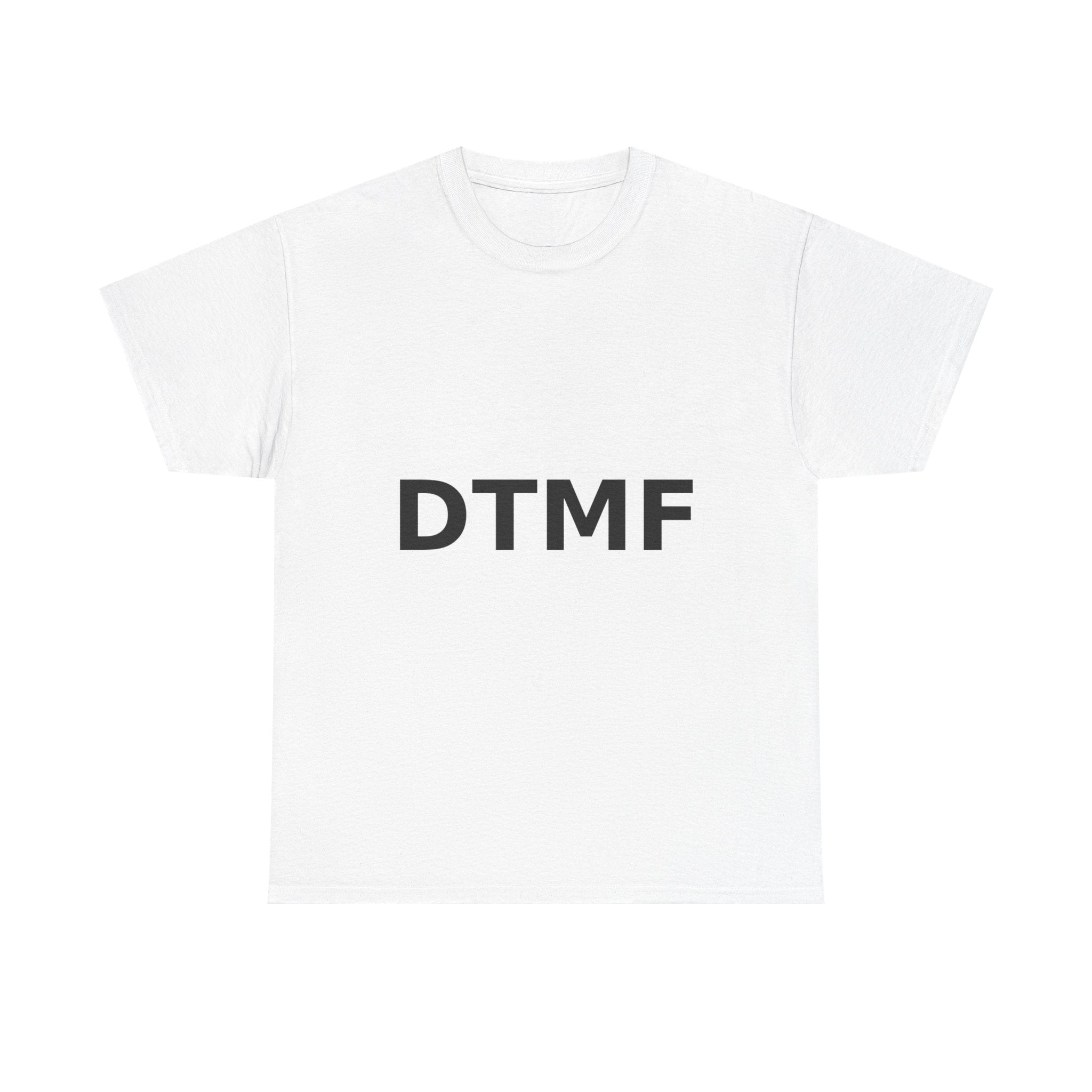 DTMF Bold Slogan Tee - Black Print Unisex T-Shirt